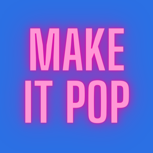 Make It Pop Series (Get Shredded)